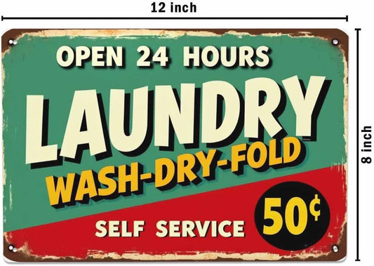 AOYEGO Laundry Tin Sign,Self Service Wash Dry Fold Vintage Metal Tin Signs for Cafes Bars Pubs Shop Wall Decorative Funny Retro Signs for Men Women 8x12 Inch
