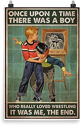Retro Metal Tin Sign The Kids Love Wrestling – There was A Boy, Who Really Love Wrestling Poster Music Bar Club Men's Cave Art Decor Wall Poster Gift - 8x12 Inch