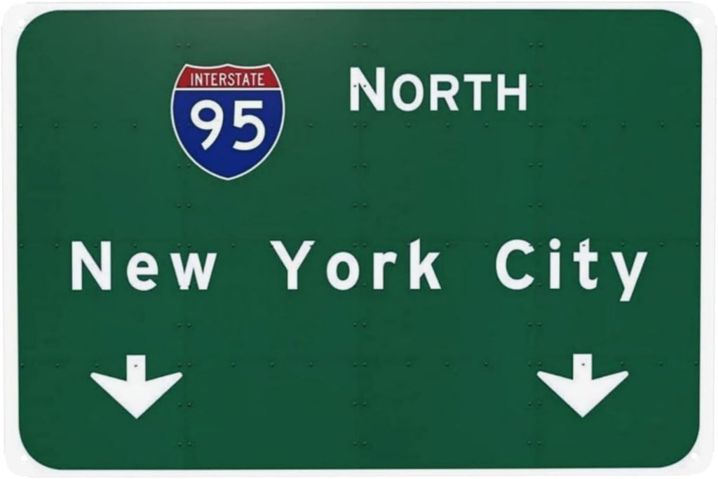 Tin Sign 8x12 inches American Yesteryear I-95 Interstate NYC New York City ny Metal Highway Freeway Sign 12"x8"
