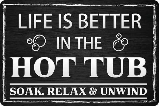 Generic Life Is Better In The Hot Tub Metal Tin Vintage Look Wall Art Sign for Home Bathroom Farmhouse Garden Garage Inspirational Quotes Wall Decor 8x12 Inch