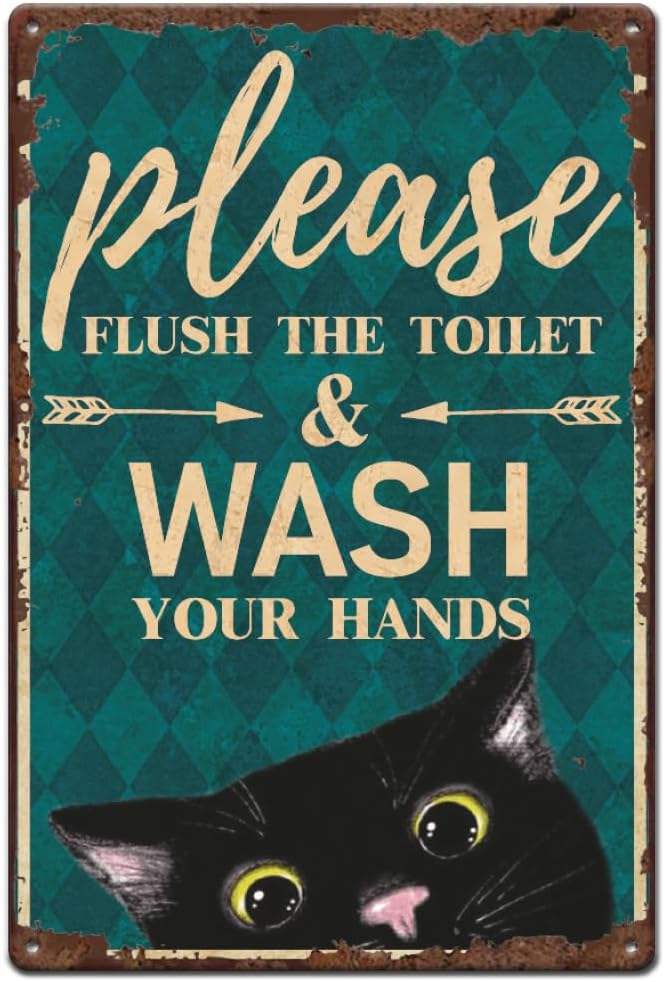 SUPERDANT Cat Toilet Metal Tin Sign Flush the Toilet Metal Signs Wash Your Hand Bathroom Plaque Iron Wall Art Poster Old Fashion Aluminum Sign for Home Bathroom Toilet Decor