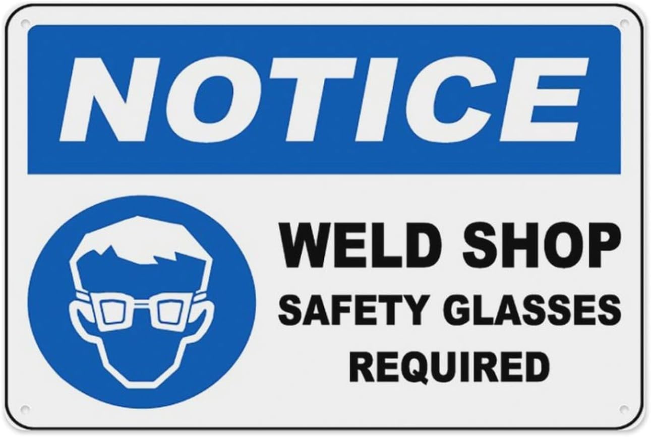 Safety Glasses Required In Weld Shop Sign Aluminum Tin Warning Signs For Home Outdoor Garden 8X12 Inches