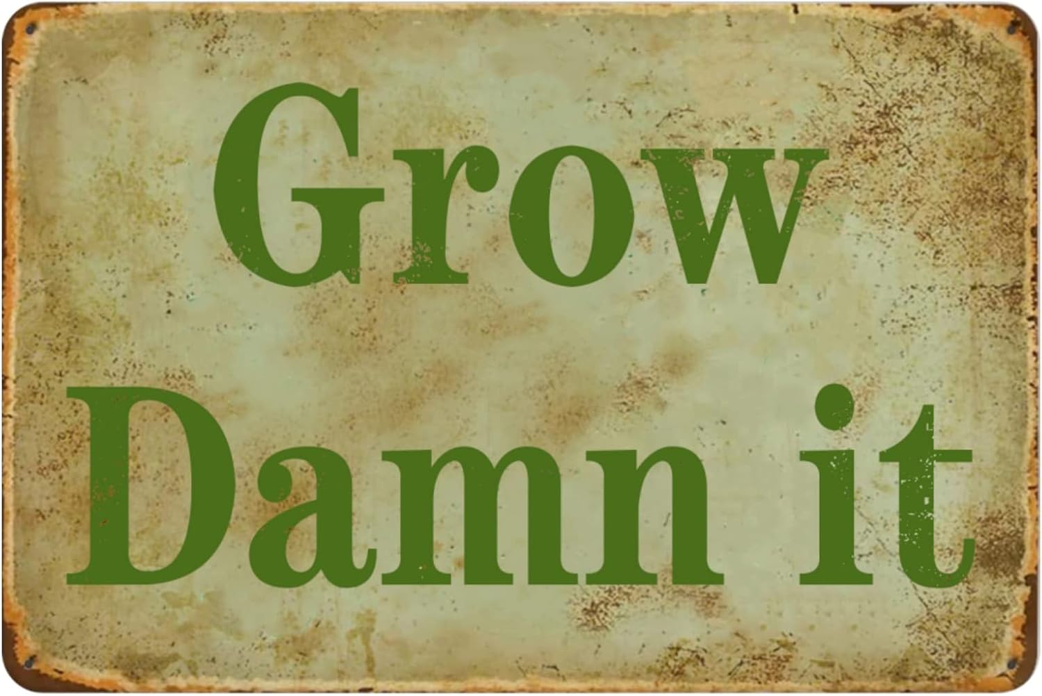 Grow Damn It Funny Tin Vintage Metal Sign - 12x8 Inch Outdoor Garden Decor For Home Yard Farm Garage Cave Country Wall Decoration