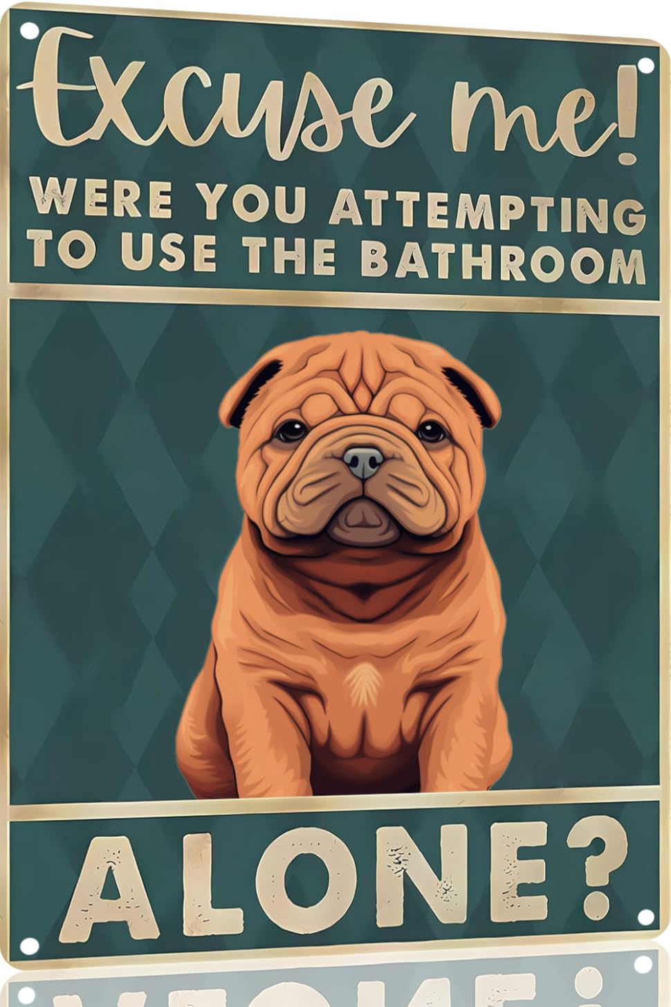 Boston Terrier Dog 12x8 inch excuse me were you attempting to use the bathroom alone - Dog Metal Poster Dog Lover Gift Art Funny Dogs Wall Art Decoration Retro Metal Tin Sign(1492)
