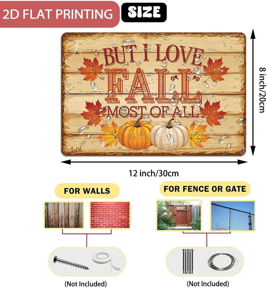Rustic ''But I Love Fall Most of All'' Tin Sign, Autumn Inspirational Quotes Metal Sign - 8x12 Inch, Farmhouse Sign For Porch, Kitchen, Cafe Decor, Fall Accessories, Thanksgiving Day Decor