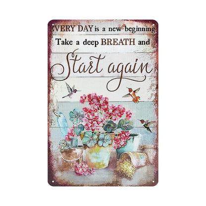 YOYI ART Vintage Flower Hummingbird Signs - Every Day is A New Beginning Take A Deep Breath and Start Again, Retro Metal Tin Signs for Patio, Room, Garden and Yard Wall Art Deocr, 8 x 12 inch