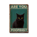 THUANCKY Metal Sign are You Pooping Cat Bathroom Funny Novelty Funny Metal Sign Wall Decor Man Cave Bar 8x12inch Tin Sign