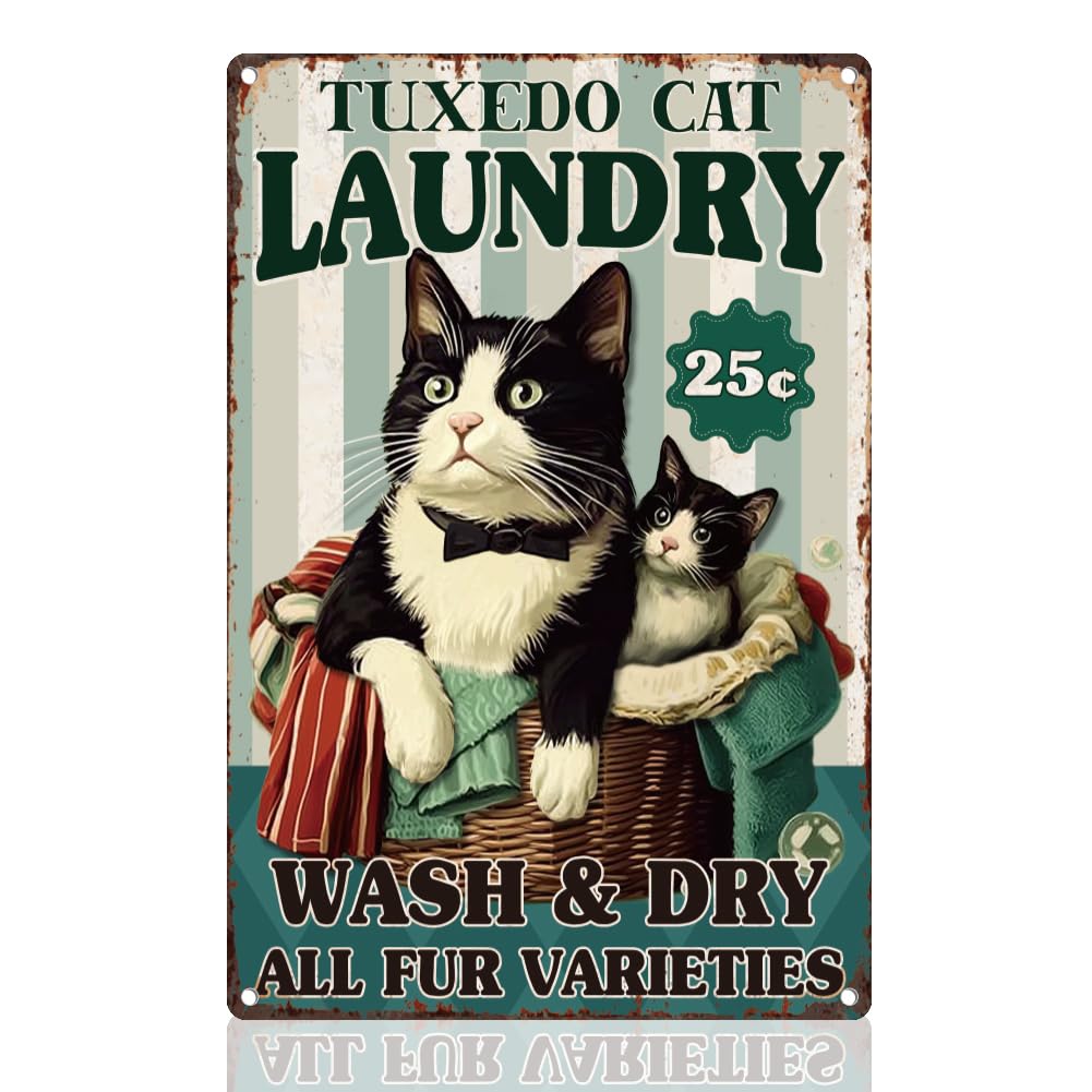 Tuxedo Cat Laundry Tin Sign Retro Metal Wall Decor 8" x 12" Vintage Wash Dry All Fur Varieties Wall Art Poster for Home Bathroom Laundromat Dry Cleaning Store Man Cave Clubs Decor Gift