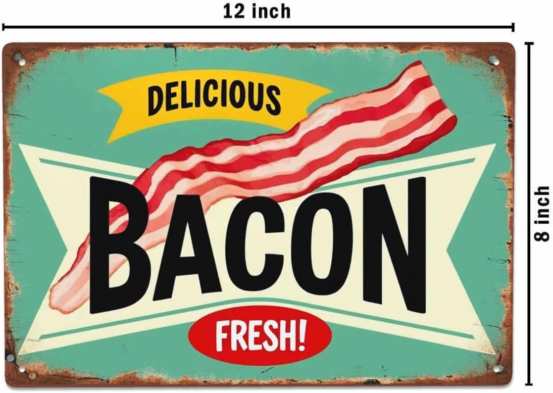 AOYEGO Bacon Tin Sign,Delicious Food Meat Vintage Metal Tin Signs for Cafes Bars Pubs Shop Wall Decorative Funny Retro Signs for Men Women 8x12 Inch