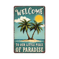 Tropical Paradise Welcome Tin Sign - Metal 12x8 Inch Coastal Rustic Wall Art for Beach House, Patio, Garden, Gift for Vacation Home Owners