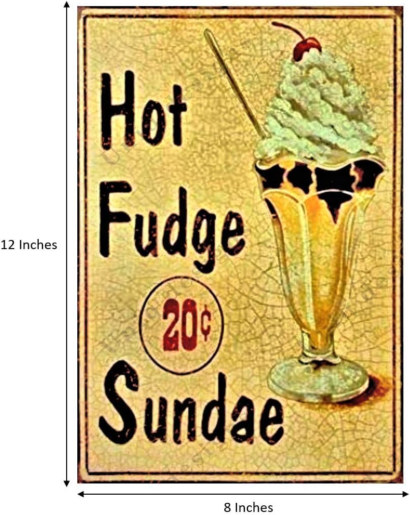 Metal Tin Signs -Hot Fudge Sundae Food Sign -Ice Cream Decorations Metal Food Signs Sundae Sign -Vintage Poster Food Tin Food Signs - Hot Fudge Sundae kitchen Tin Signs Vintage Funny 12x8