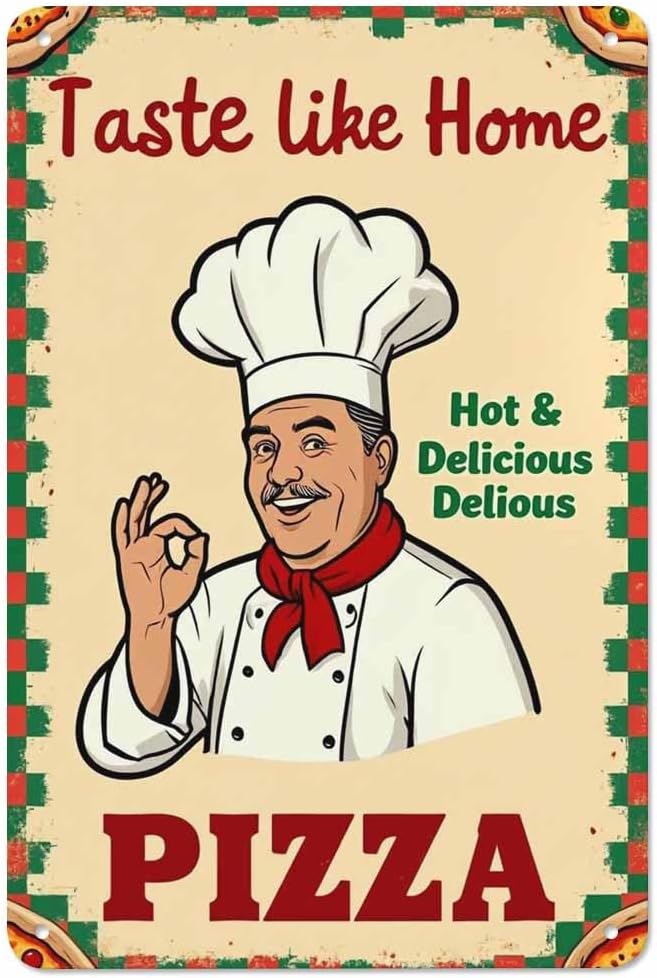 AOYEGO Pizza Poster Tin Sign,Italian Chef Kissing Fingers with Taste Like Home Pizza Vintage Metal Tin Signs for Cafes Bars Pubs Shop Wall Decorative Funny Retro Signs for Men Women 8x12 Inch