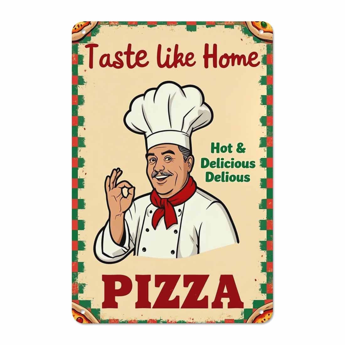 AOYEGO Pizza Poster Tin Sign,Italian Chef Kissing Fingers with Taste Like Home Pizza Vintage Metal Tin Signs for Cafes Bars Pubs Shop Wall Decorative Funny Retro Signs for Men Women 8x12 Inch