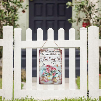YOYI ART Vintage Flower Hummingbird Signs - Every Day is A New Beginning Take A Deep Breath and Start Again, Retro Metal Tin Signs for Patio, Room, Garden and Yard Wall Art Deocr, 8 x 12 inch