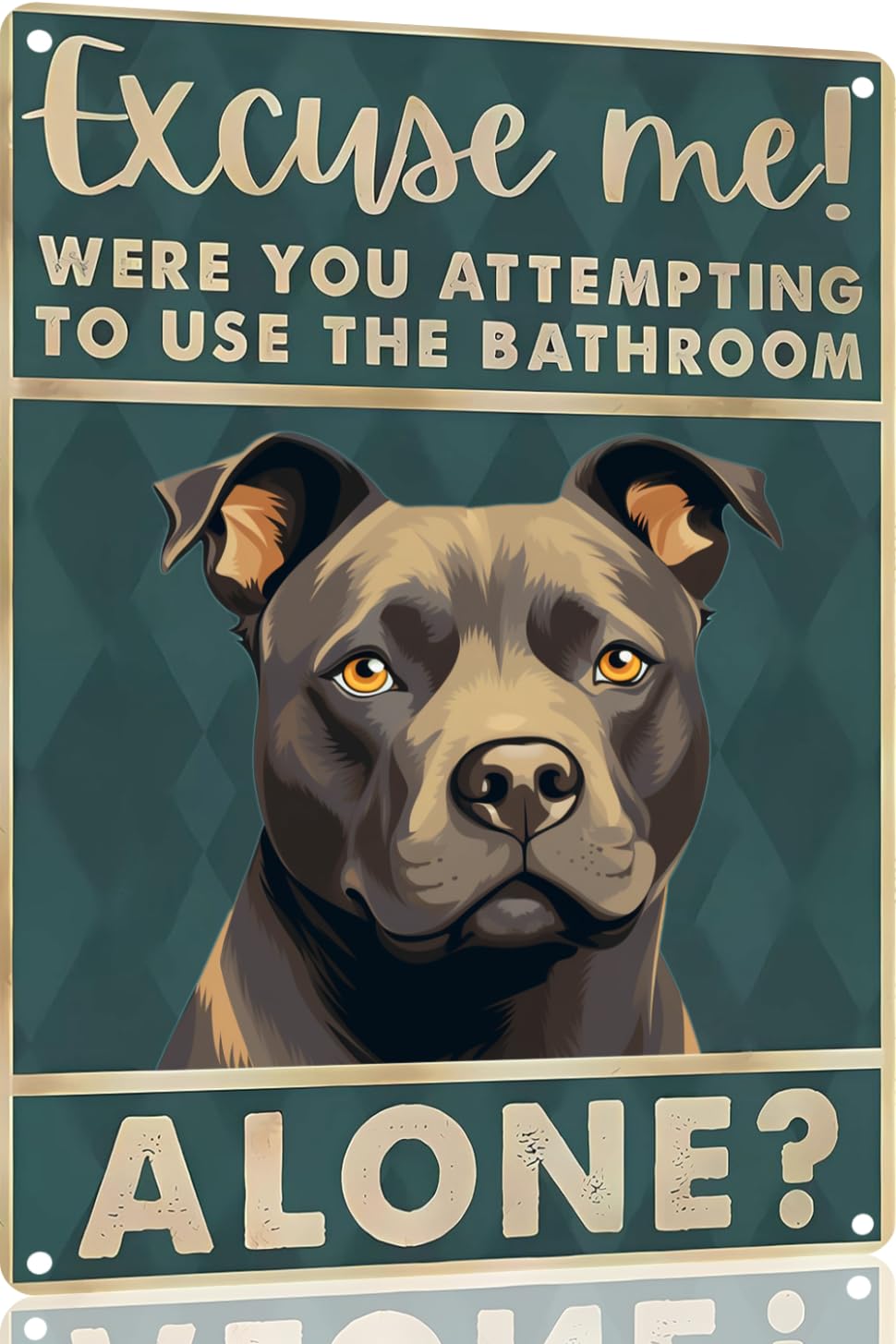 Boston Terrier Dog 12x8 inch excuse me were you attempting to use the bathroom alone - Dog Metal Poster Dog Lover Gift Art Funny Dogs Wall Art Decoration Retro Metal Tin Sign(1492)