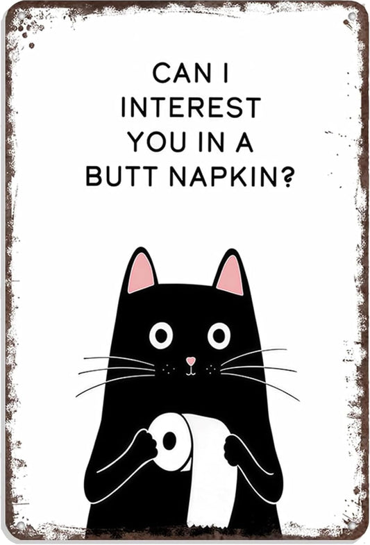 Funny Vintage Bathroom Wall Decor Metal Tin Sign, Cat Mom Gifts for Women, Retro Aluminum Wall Art for Cats Lover, "Can I Interest You In A Butt Napkin", Toilet Decoration Metal Sign 8x12in