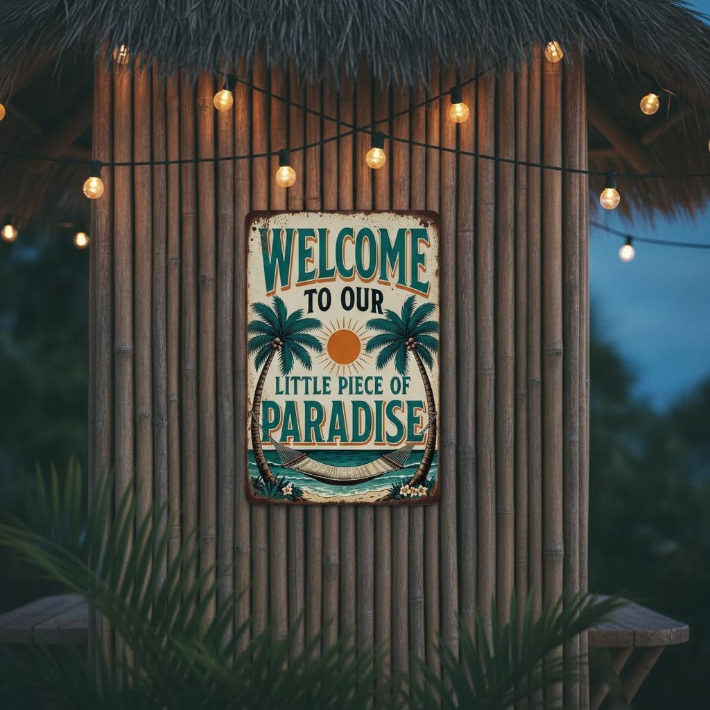 Welcome to Our Little Piece of Paradise Tin Sign, Vintage Tropical Metal Wall Decor, 8x12 Inch, for Beach House, Patio, Bar, Outdoor