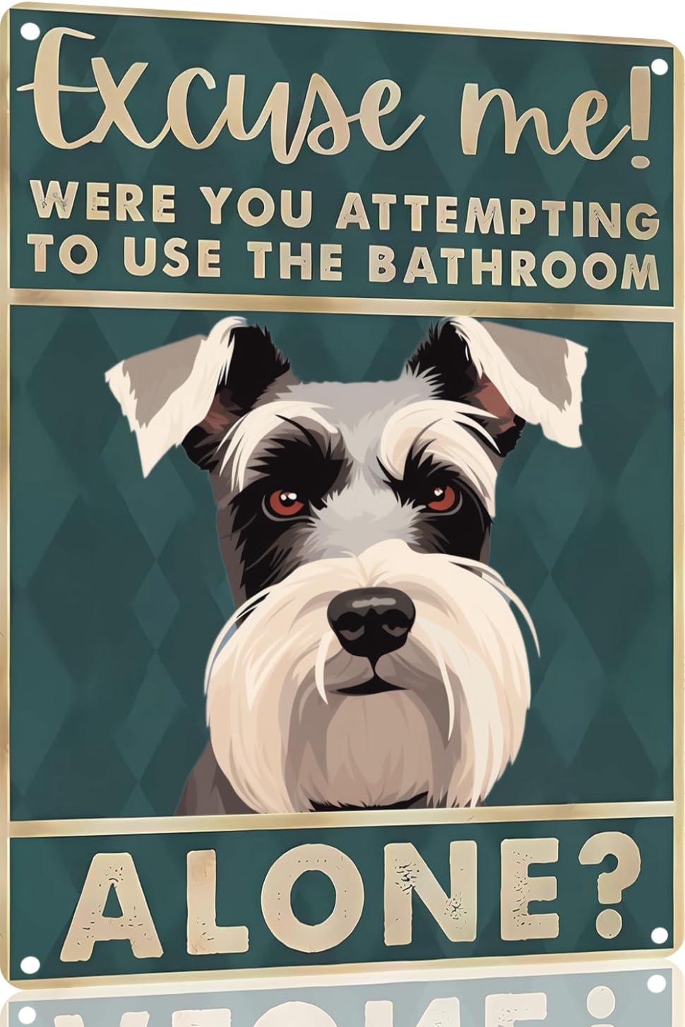 Boston Terrier Dog 12x8 inch excuse me were you attempting to use the bathroom alone - Dog Metal Poster Dog Lover Gift Art Funny Dogs Wall Art Decoration Retro Metal Tin Sign(1492)