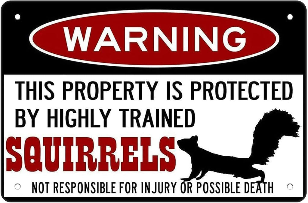 Squirrel Protected By Squirrels Warning Beware Of Squirrel Sign Funny Metal Tin Sign Aluminum Sign Poster Warning Signs For Pets Outside The Home 8x12 Inch, white black