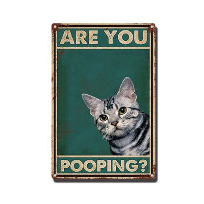 THUANCKY Metal Sign are You Pooping Cat Bathroom Funny Novelty Funny Metal Sign Wall Decor Man Cave Bar 8x12inch Tin Sign