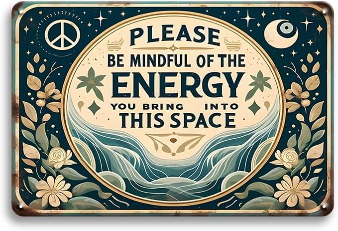 Wall Decor Sign Bedroom Door Decor Please Be Mindful Of The Energy You Bring Into This Space Signs Spiritual Decor Hanging Signs 12x8 Inches