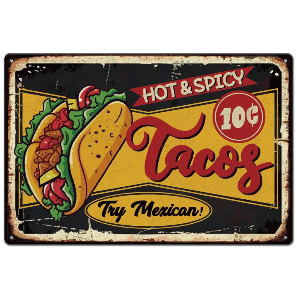 SUPERDANT Tacos Tin Signs Hot and Spicy Mexican Cuisine Metal Sign Poster Fast Food Vintage Wall Art Plaque Food Trucks Wall Decor for Mexican Restaurants Kitchen Bars Man Cave Garage Decoration Gift