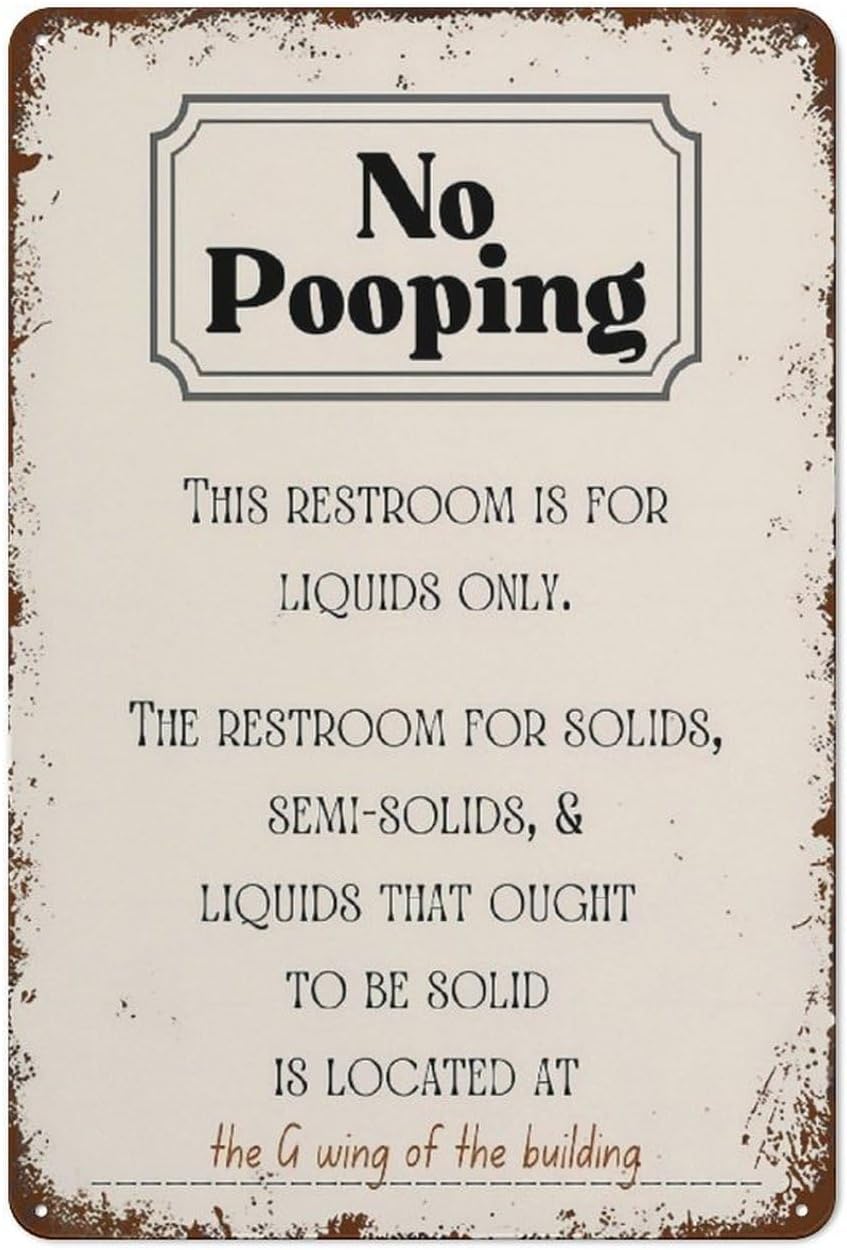 No Pooping Poster Sign Wall Art,Funny Decor Office Work Coworker Bathroom Restroom Toilet Powder Room Potty Humor Retro Metal Tin Sign Vintage Aluminum Sign For Home Coffee Wall Decor 12x8 Inch