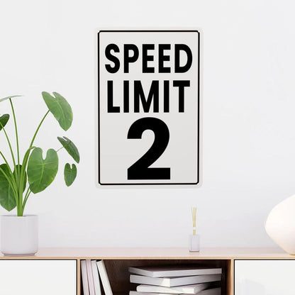 Speed Limit 2 Sign Retro Tin Sign Man Cave Garage Wall Decor 8 x 12 Inch