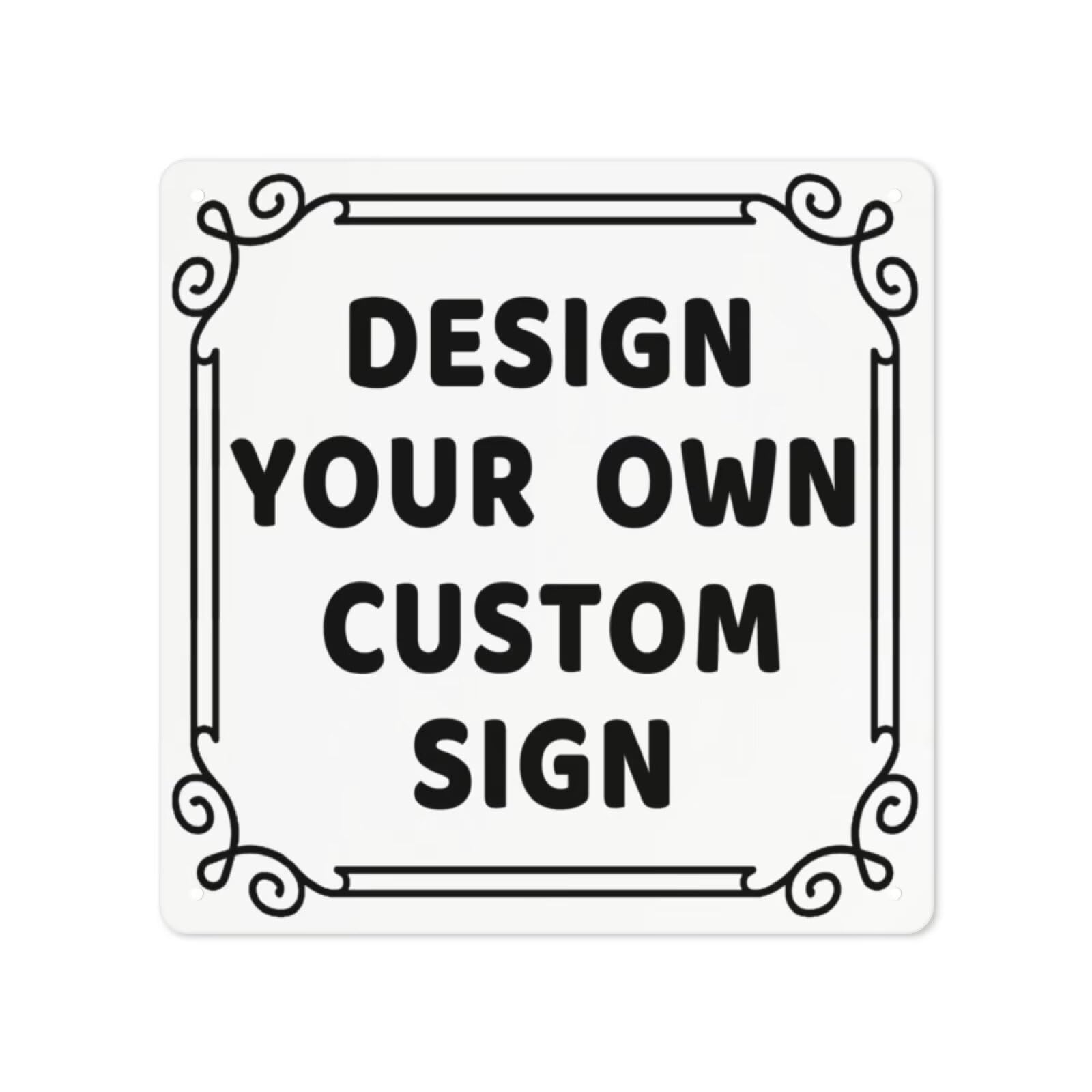 Generic Custom Metal Sign 8x12in - Custom Art Tin Sign - Decorative Signs