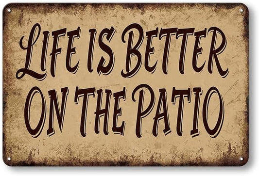 YOYI ART Rustic Metal Sign - Life Is Better On The Patio, Retro Wall Decor Vintage Tin Sign Plaque for Beach House, Garden, Living Room, Bar or Club, 12X 8 Inch