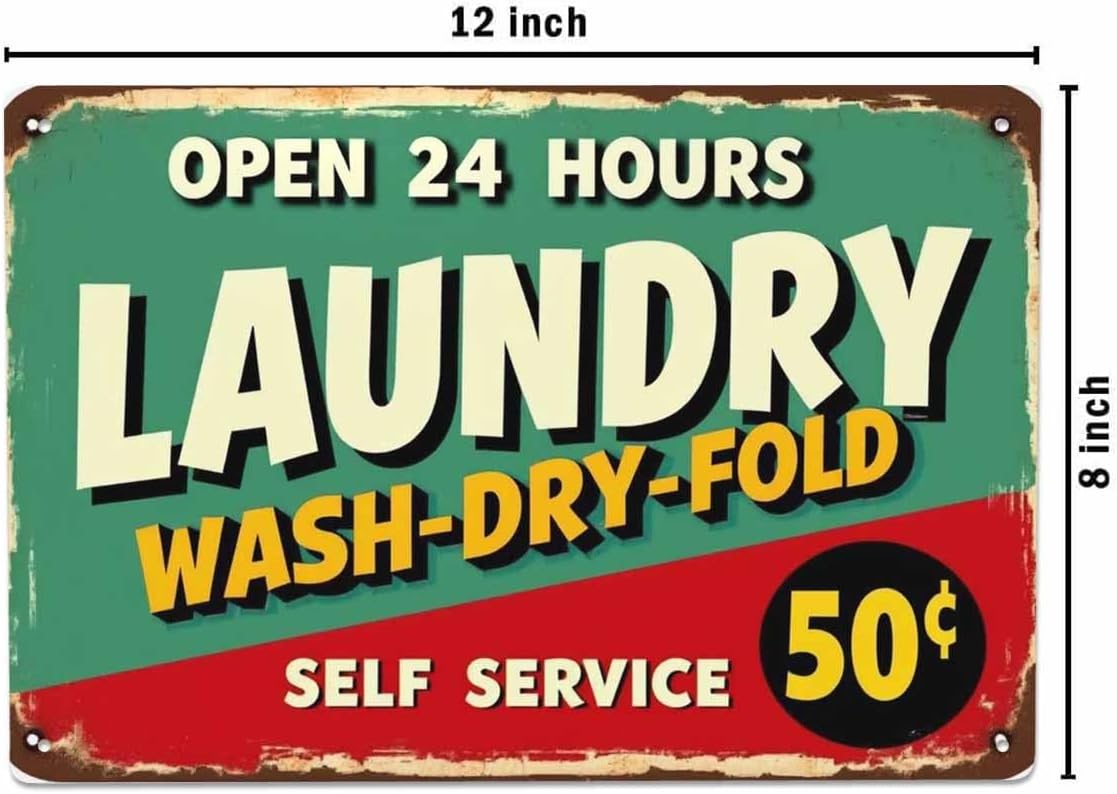 AOYEGO Laundry Tin Sign,Self Service Wash Dry Fold Vintage Metal Tin Signs for Cafes Bars Pubs Shop Wall Decorative Funny Retro Signs for Men Women 8x12 Inch