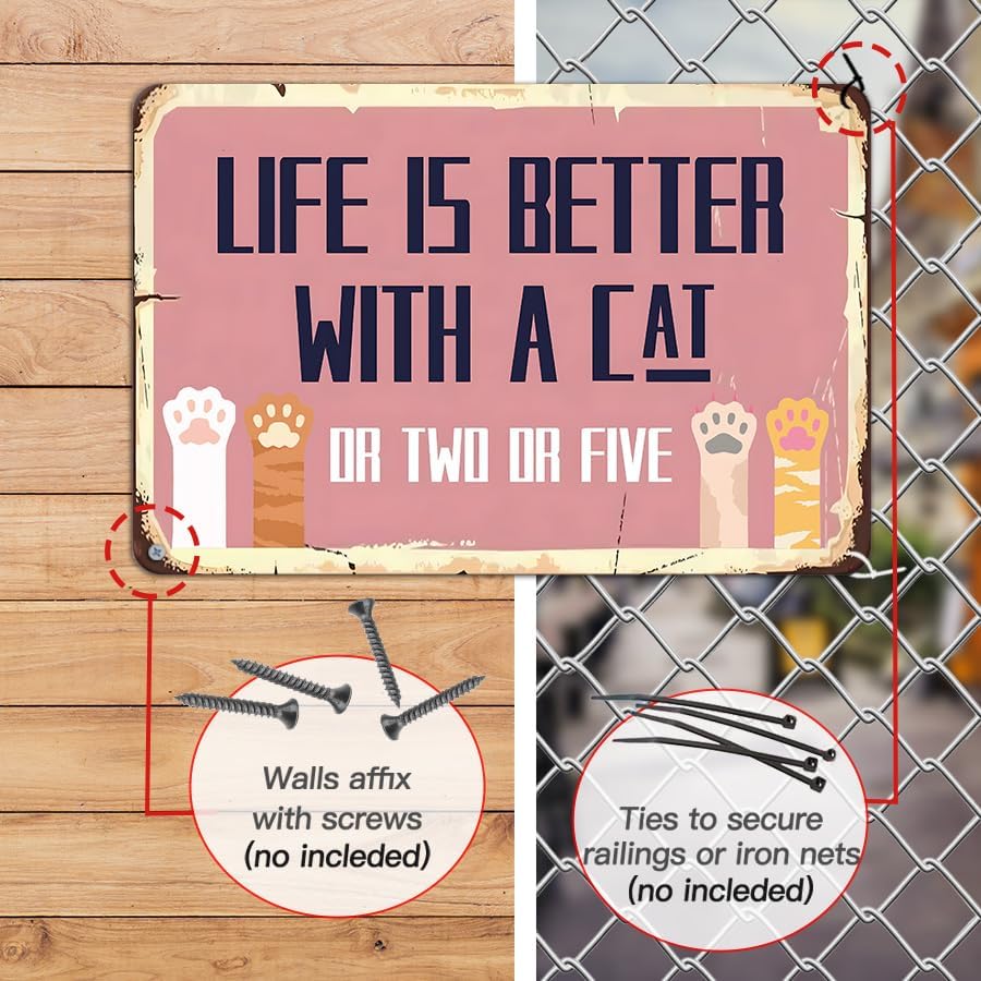 Vintage Cat Signs - Life Is Better With A Cat Or Two Or Five Sign, Funny Metal Tin Sign for Home, Girls Room, Patio, Garden, Catio, Bedroom Wall Decor Art, Cat Lover Gifts, 12 x 8 inch
