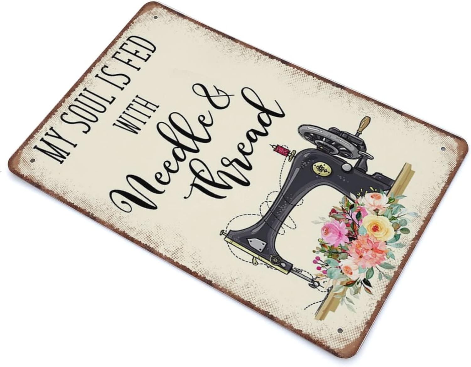 Metal Sign My Soul is Fed with Needle & Thread Inspirational Sewing Decor Gift for Seamstress Tailor Or Quilter Tin Signs Vintage Bar Man cave Garage Kitchen Home Wall Art Decor 8X12 Inches