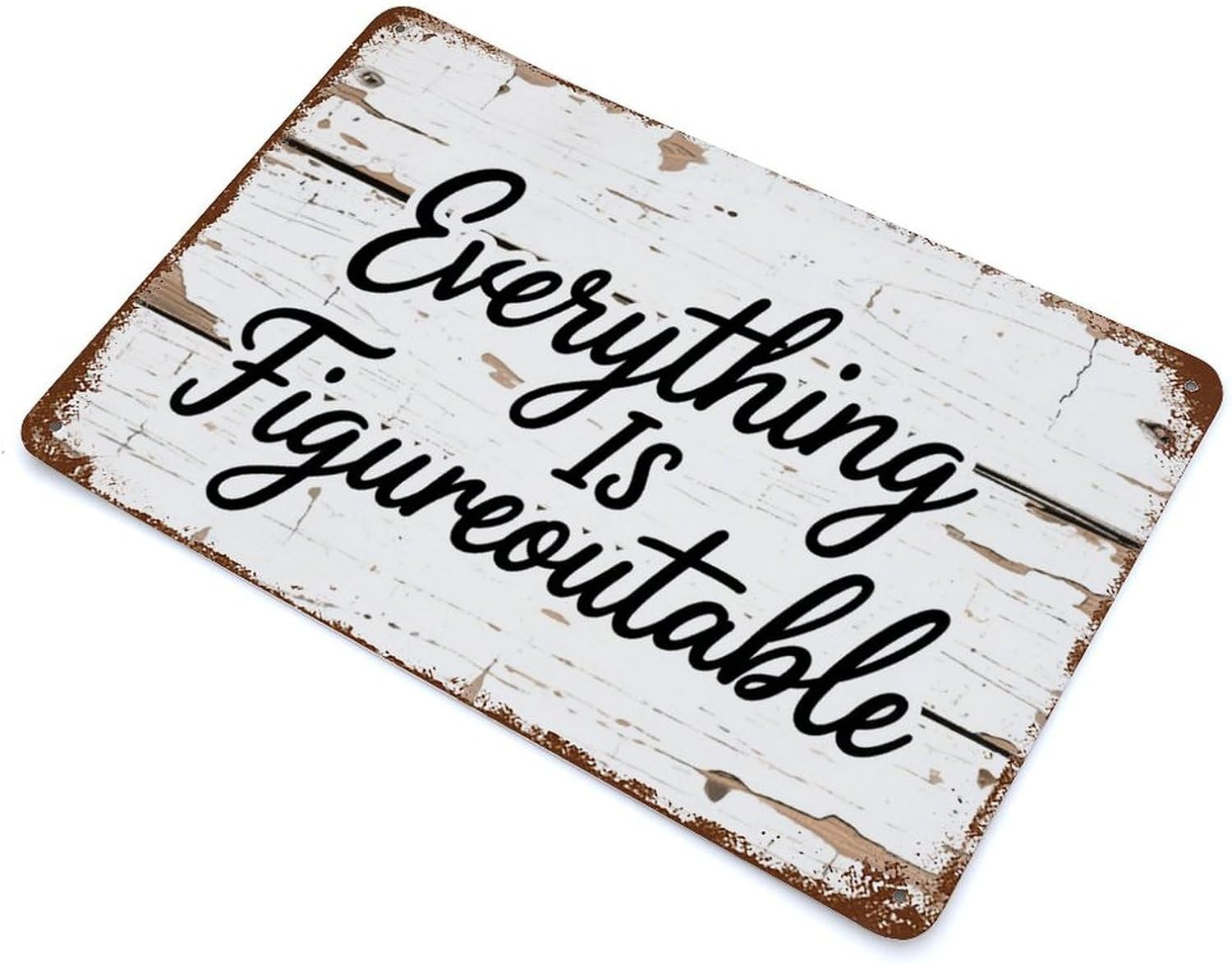 Everything Is Figureoutable Metal Wall Art - Inspirational Quote Tin Sign For Home & Office Decor - Vintage Motivational Poster - Rustic Metal Sign Gift 8X12Inch