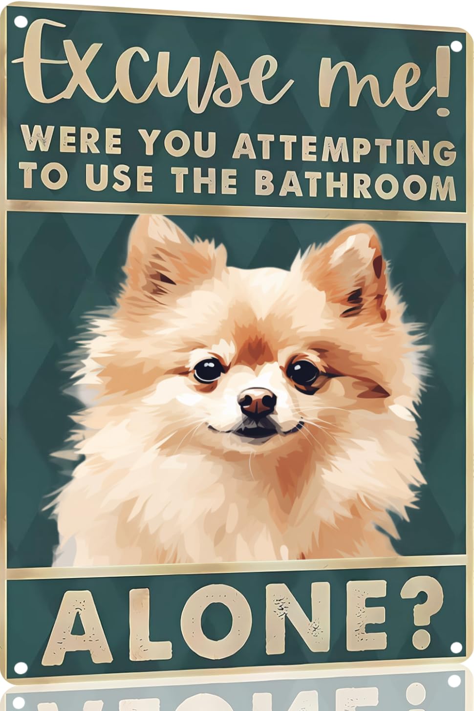 Boston Terrier Dog 12x8 inch excuse me were you attempting to use the bathroom alone - Dog Metal Poster Dog Lover Gift Art Funny Dogs Wall Art Decoration Retro Metal Tin Sign(1492)