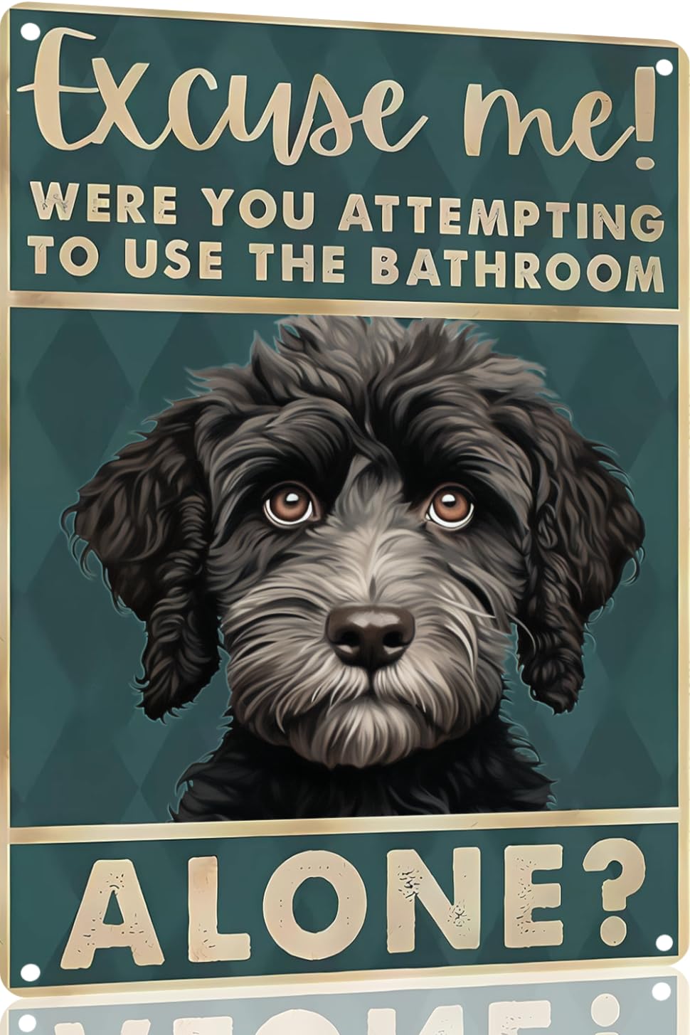 Boston Terrier Dog 12x8 inch excuse me were you attempting to use the bathroom alone - Dog Metal Poster Dog Lover Gift Art Funny Dogs Wall Art Decoration Retro Metal Tin Sign(1492)