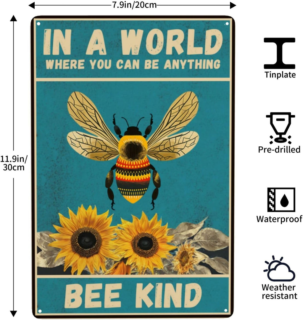 Sunflower and Bee Wall Decor Tin Sign 8 x 12 Inch In A World Where You Can Be Anything Sign for Home Cafe Bedroom Library Garage