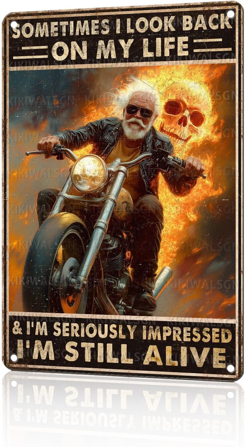Motorcycle Metal Signs Riders Men Metal Decor Sometimes I Look Back On My Life and I'm Seriously Tin Signs Inspirational Wall Decor For Home Garage Man Cave Cafe Bar Pub 12 * 8 In