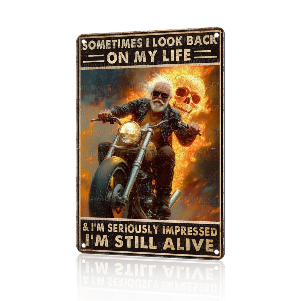 Motorcycle Metal Signs Riders Men Metal Decor Sometimes I Look Back On My Life and I'm Seriously Tin Signs Inspirational Wall Decor For Home Garage Man Cave Cafe Bar Pub 12 * 8 In