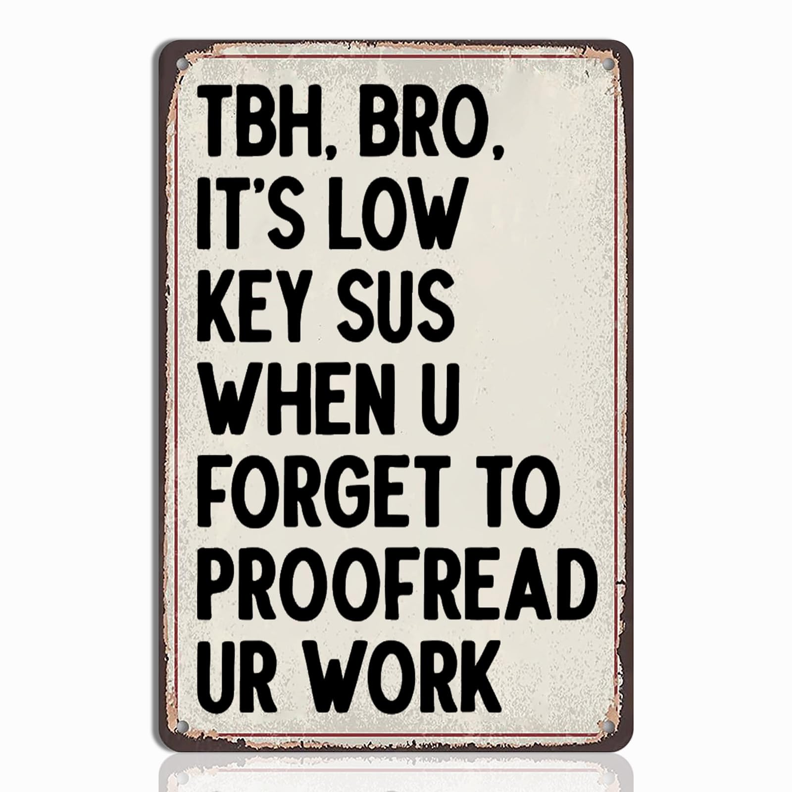 English Teacher Gifts - Funny Classroom Wall Hanging Tin Sign Decor, Ideal Gifts for English Teachers, High School & Middle School Classroom Wall Art, 8x12 Inch