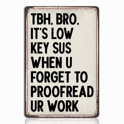 English Teacher Gifts - Funny Classroom Wall Hanging Tin Sign Decor, Ideal Gifts for English Teachers, High School & Middle School Classroom Wall Art, 8x12 Inch