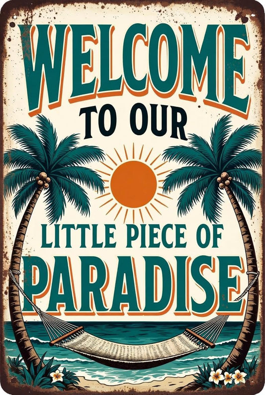 Welcome to Our Little Piece of Paradise Tin Sign, Vintage Tropical Metal Wall Decor, 8x12 Inch, for Beach House, Patio, Bar, Outdoor