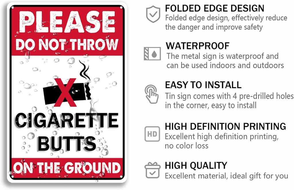 Please Do Not Throw Cigarette Butts On The Ground Tin Sign Funny Warning Metal Signs Yard Street Cafe Park Decor Signs 8x12 Inch