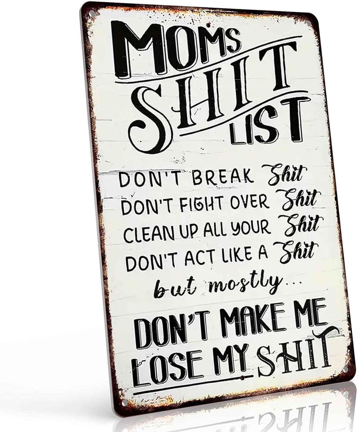 Mom's Sh*t List 8x12 Inch Aluminum Metal Sign - Sassy Mom Humor Decor for Kitchen, Living Room, Bedroom, Dorm - Retro Tin Sign Gift for Moms & Mother's Day