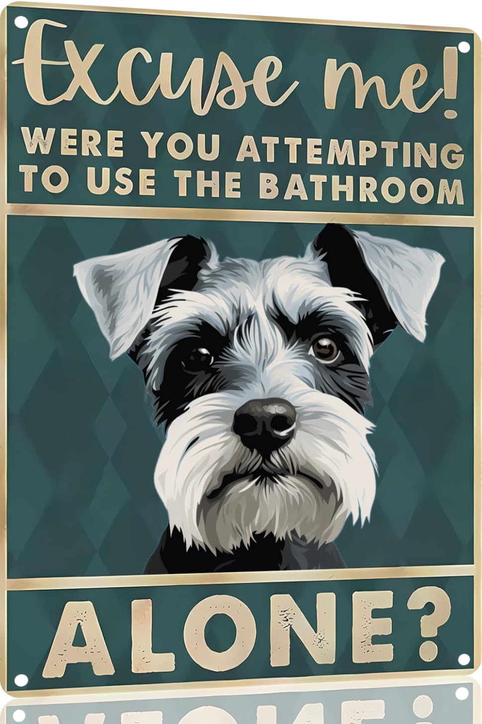 Boston Terrier Dog 12x8 inch excuse me were you attempting to use the bathroom alone - Dog Metal Poster Dog Lover Gift Art Funny Dogs Wall Art Decoration Retro Metal Tin Sign(1492)
