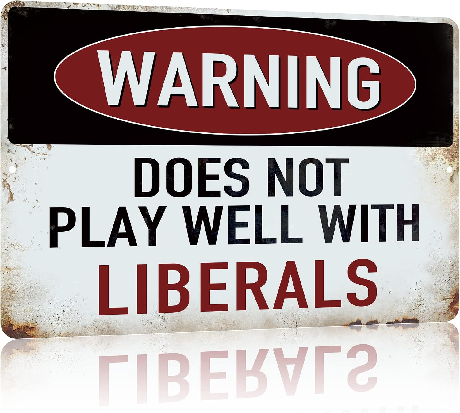 Yniaun Decor Funny Man cave Decor Vintage Sarcasm Metal Tin Signs for Home Bar Wall Decor Gifts 12 x 8 Inches Outdoor & Indoor Warning Does Not Play Well With Liberals