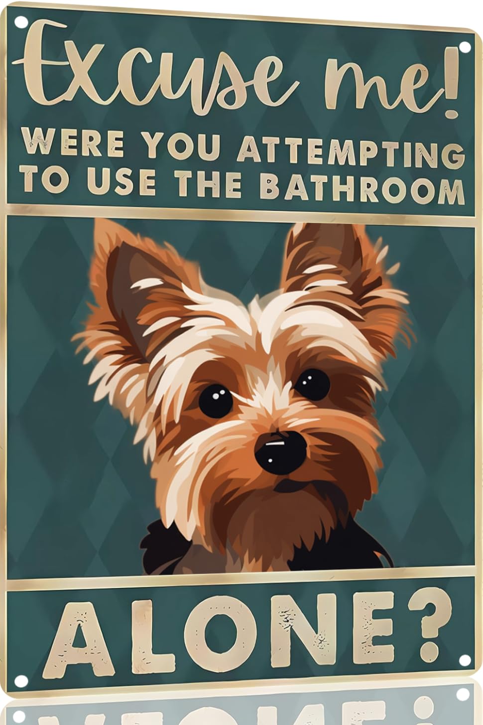 Boston Terrier Dog 12x8 inch excuse me were you attempting to use the bathroom alone - Dog Metal Poster Dog Lover Gift Art Funny Dogs Wall Art Decoration Retro Metal Tin Sign(1492)