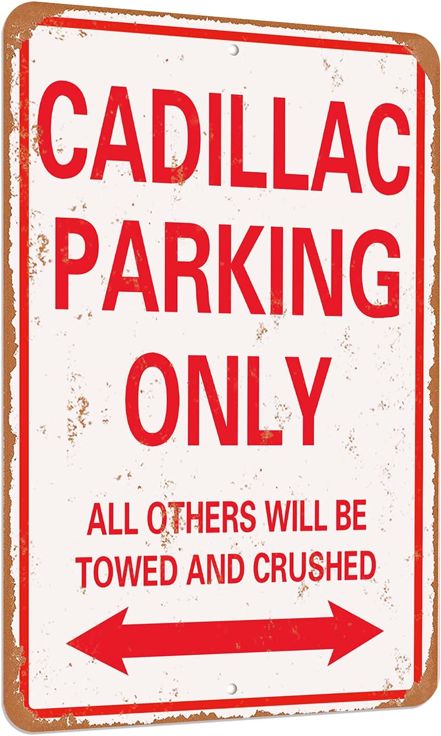 CADILLAC Parking only vintage look funny mental tin sign-8 X 12 inches-Aluminum