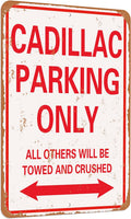 CADILLAC Parking only vintage look funny mental tin sign-8 X 12 inches-Aluminum