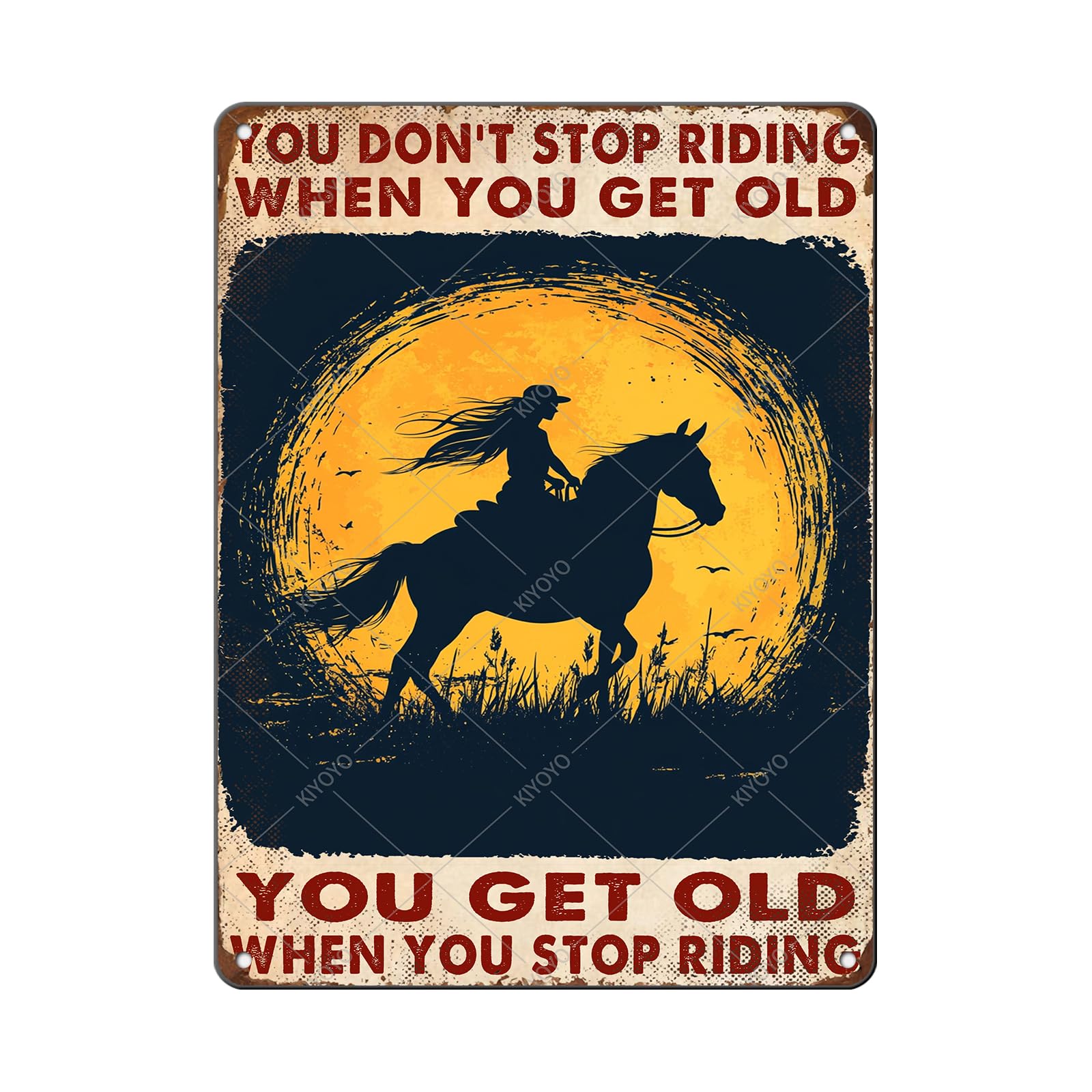 Vintage Metal Tin Sign You Don't Stop Riding When You Get Old Retro Wall Art Decor Woman Riding Horse Under Moon 12x8 Inch